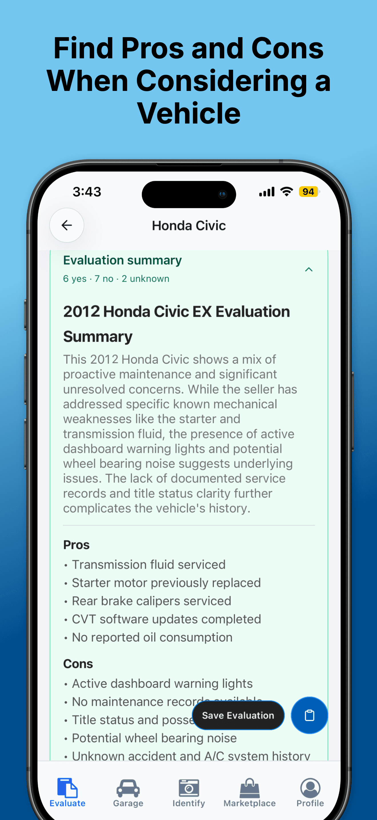 View a Custom Summary of the Vehicle's Pro's and Con's